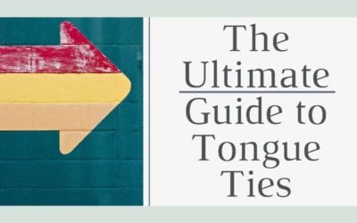 The Ultimate Guide To Tongue-Ties